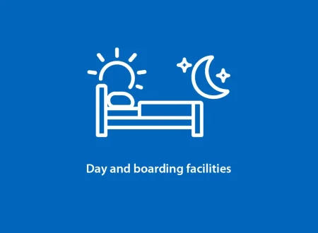 Day and boarding facilities